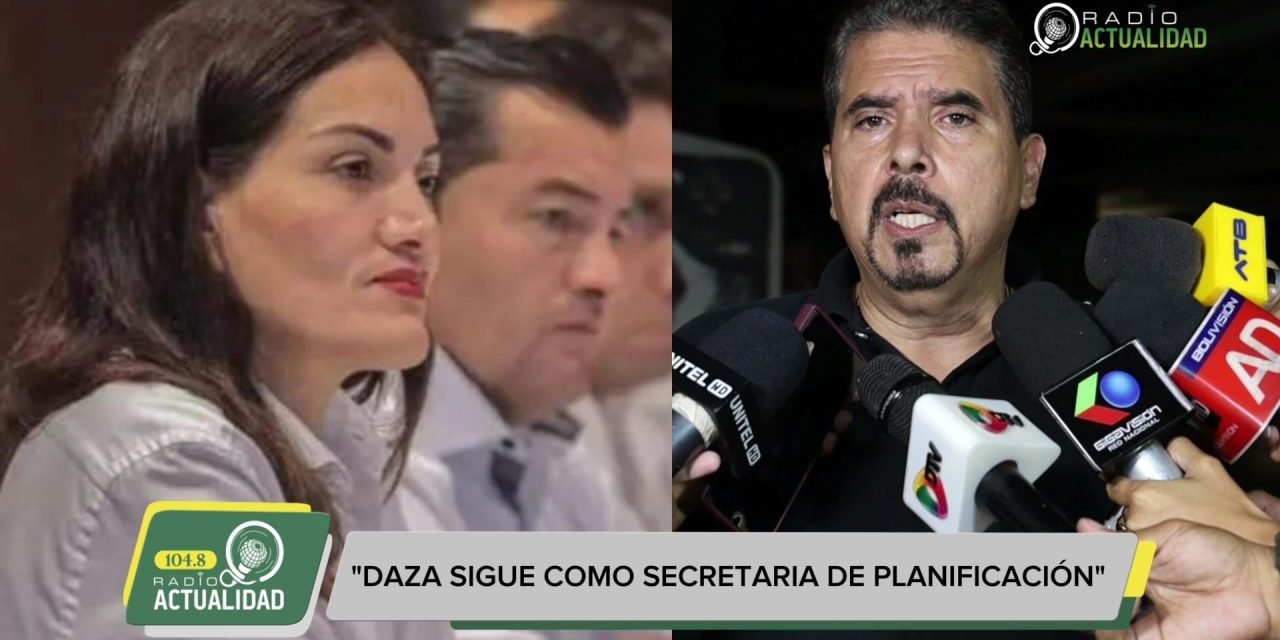 «DAZA SIGUE COMO SECRETARIA DE PLANIFICACIÓN»