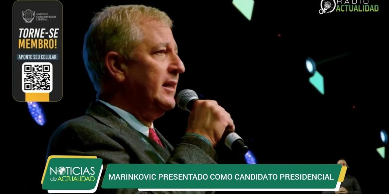 MARINKOVIC PRESENTADO COMO CANDIDATO PRESIDENCIAL