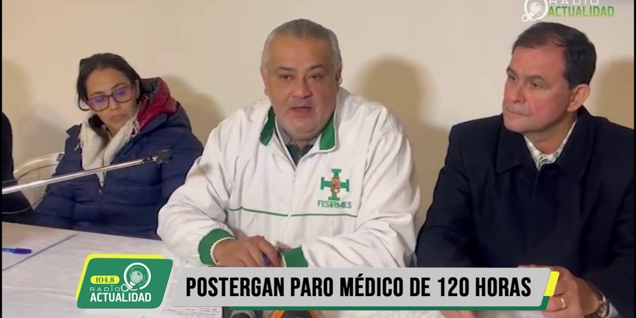 POSTERGAN PARO MÉDICO DE 120 HORAS