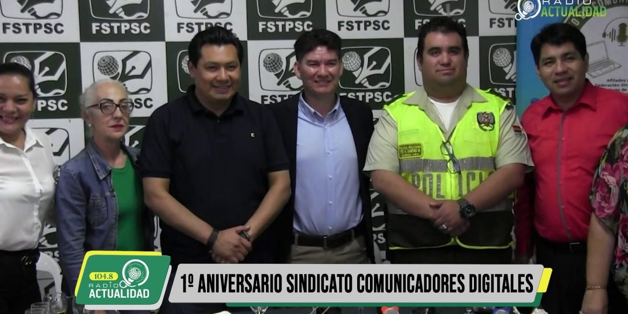 PRIMER ANIVERSARIO DEL SINDICATO COMUNICADORES DIGITALES