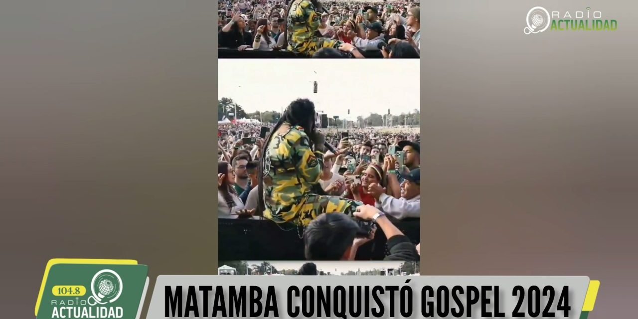 MATAMBA CONQUISTÓ EL GOSPEL 2024