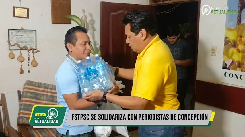 FSTPSC SE SOLIDARIZA CON PERIODISTAS DE CONCEPCIÓN