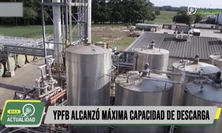 YPFB ALCANZÓ MÁXIMA CAPACIDAD DE DESCARGA