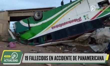 19 FALLECIDOS Y 9 HERIDOS EN ACCIDENTE DE LA PANAMERICANA