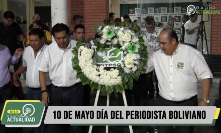 10 DE MAYO DÍA DEL PERIODISTA BOLIVIANO