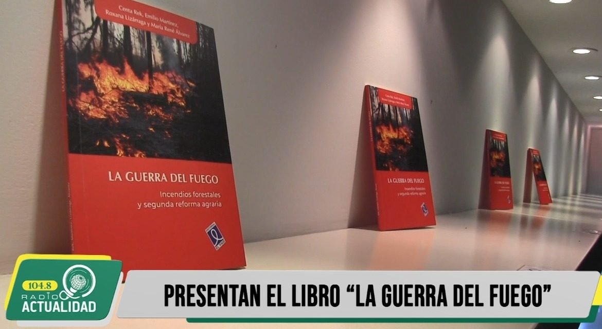 PRESENTAN LIBRO “LA GUERRA DEL FUEGO”